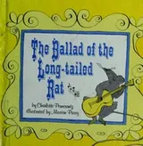 Cover of The ballad of the long-tailed rat