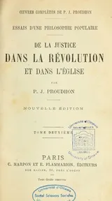 Cover of De la justice dans le révolution et dans l'église