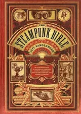 Cover of The steampunk bible