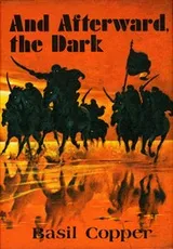 Cover of And Afterward, the Dark