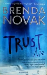 Cover of Trust Me (The Last Stand Trilogy, Book 1)