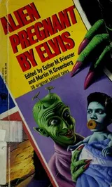 Cover of Alien Pregnant by Elvis