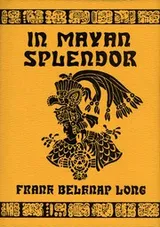 Cover of In Mayan splendor