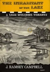 Cover of The inhabitant of the lake and less welcome tenants