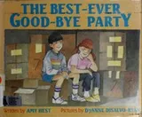 Cover of The best-ever good-bye party