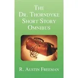 Cover of Dr. Thorndyke Short Story Omnibus