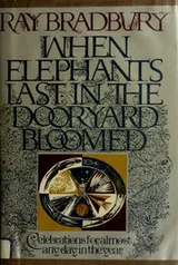 Cover of When elephants last in the dooryard bloomed