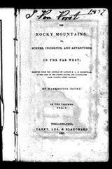 Cover of The Rocky Mountains, or, Scenes, incidents and adventures in the Far West