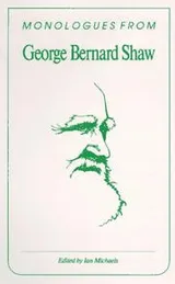 Cover of Monologues from George Bernard Shaw (Monologues from the Masters)