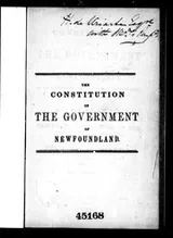 Cover of The constitution of the government of Newfoundland in its legislative and executive departments