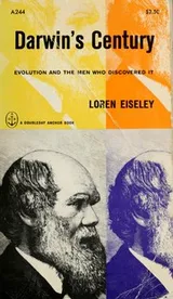 Cover of Darwin's century: evolution and the men who discovered it.