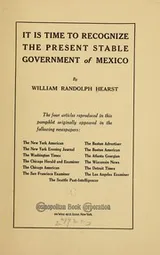 Cover of It is time to recognize the present stable government of Mexico