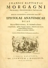 Cover of Joannis Baptistae Morgagni, Primarii Professoris Patavini et Regiae Londinensis Societatis Sodalis, Epistolae anatomicae duae novas observationes & animadversiones complectentes