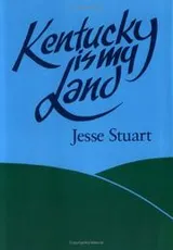 Cover of Kentucky is my land