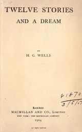 Cover of Twelve stories, and a dream
