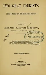Cover of Two gray tourists: from papers of Mr. Philemon Perch