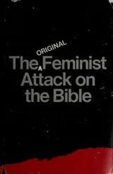 Cover of The original feminist attack on the Bible