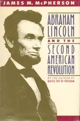 Cover of Abraham Lincoln and the second American Revolution