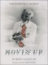 Cover of Movin' Up, Pop Gordy Tells His Story