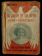 Cover of The bride of the tomb; and, Queenie's terrible secret