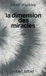 Cover of La Dimension des miracles