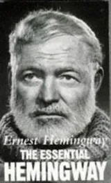 Cover of The Essential Hemingway