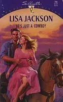 Cover of He's Just A Cowboy