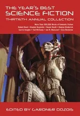 Cover of The Year's Best Science Fiction - Thirtieth Annual Collection