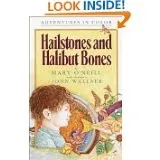 Cover of Hailstones and halibut bones