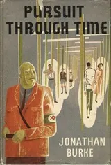 Cover of Pursuit Through Time