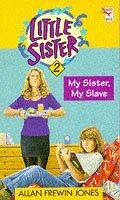 Cover of MY SISTER, MY SLAVE (LITTLE SISTER S.)