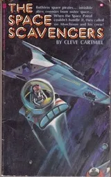 Cover of The Space Scavengers