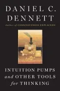 Cover of Intuition pumps and other tools for thinking