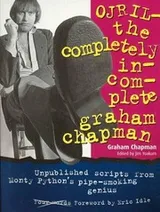 Cover of OJRIL - the completely incomplete Graham Chapman
