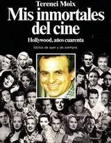 Cover of Mis inmortales del cine