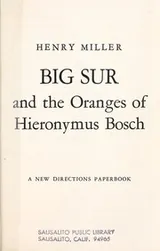 Cover of Big Sur and the oranges of Hieronymus Bosch