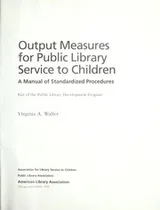 Cover of Output Measures for Public Library Service to Children