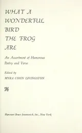 Cover of What a wonderful bird the frog are