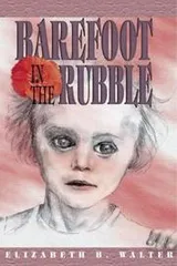 Cover of Barefoot in the Rubble