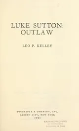 Cover of Luke Sutton, outlaw