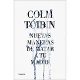 Cover of Nuevas maneras de matar a tu madre