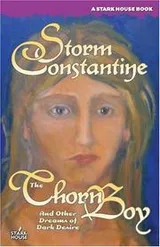Cover of The Thorn Boy & Other Dreams of Dark Desire