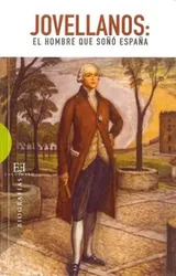 Cover of Jovellanos: el hombre que soñó España