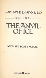 Cover of The Anvil of Ice (Winter of the World, Vol 1)