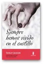 Cover of Siempre hemos vivido en el castillo