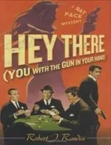 Cover of Hey There (You with the Gun in Your Hand)