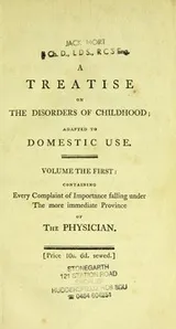 Cover of A treatise on the disorders of childhood, and management of infants from the birth