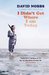 Cover of I Didn't Get Where I Am Today