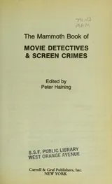 Cover of The mammoth book of movie detectives & screen crimes