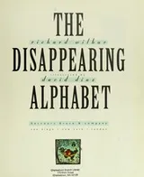 Cover of The disappearing alphabet